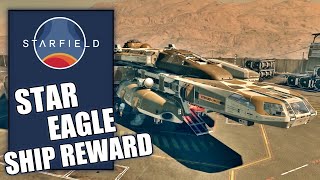 Starfield – Free Star Eagle Class Starship Freestar Ranger Mission Reward [upl. by Hgielek]