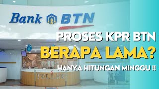 Proses Verifikasi KPR BTN Berapa Lama Hanya Hitungan Minggu [upl. by Immas834]