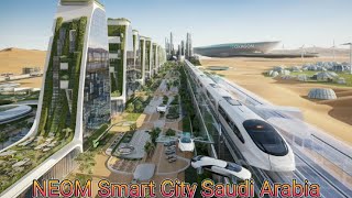 NEOM smart city Saudi Arabia Infrastructure Design amp Technologies Names and Implementation Methods [upl. by Valle266]