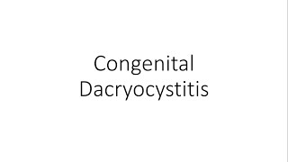 Congenital Dacryocystitis  Ophthalmology [upl. by Yks]