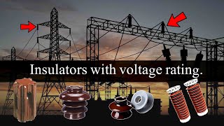 Insulators with voltage rating in transmission line [upl. by Reuven21]