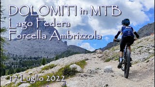 DOLOMITI in MTB  Lago Federa  Forcella Ambrizzola [upl. by Meriel29]