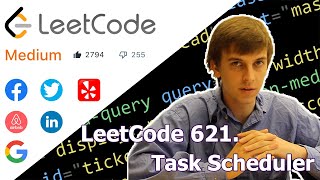 LeetCode 621 Task Scheduler Algorithm Explained [upl. by Chaffee]