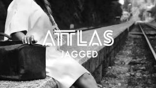 ATTLAS  Jagged [upl. by Ididn]