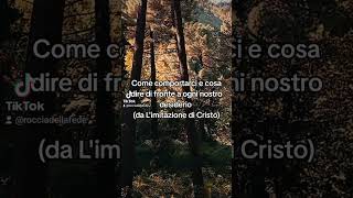 Come comportarci e cosa dire di fronte a ogni nostro desiderio da Limitazione di Cristo [upl. by Donaugh]