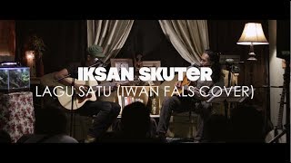 IKSAN SKUTER  Lagu Satu Iwan Fals Cover LIVE SRAWUNG SESSION [upl. by Laekcim]