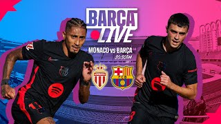 🔴 BARÇA LIVE  AS MONACO VS FC BARCELONA  UEFA CHAMPIONS LEAGUE 2425 ⚽ [upl. by Aiehtela341]