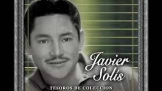 JAVIER SOLIS LLORAREMOS LOS DOS [upl. by Reeba]