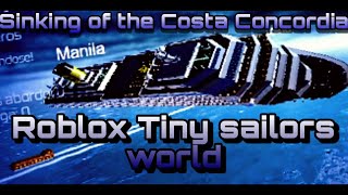 Costa concordia sinking sleeping sun Roblox Tiny sailors world [upl. by Alden710]