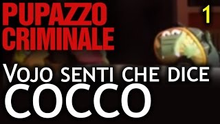 Lillo e Greg  Pupazzo criminale  episodio 01  quotVojo senti che dice Coccoquot [upl. by Ahsinoj]