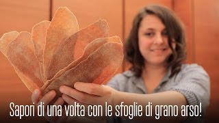 LE SFOGLIE AL GRANO ARSO una RICETTA SEMPLICE e VELOCE per GUSTARE QUESTA FARINA COSì PARTICOLARE [upl. by Pogue]