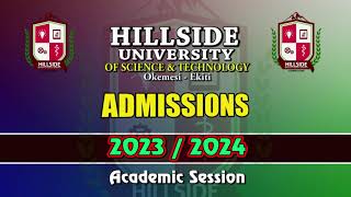 Admission into Hillside University of Science and Technology for the 20232024 Academic Session [upl. by Ornie892]