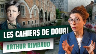 BAC FRANÇAIS 2024  Les Cahiers de Douai ARTHUR RIMBAUD [upl. by Leda]