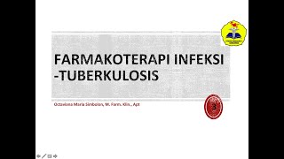 Farmakoterapi Tuberkulosis [upl. by Ahtelra42]