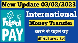 Friendi Pay New Update  International Money Transfer fees  Friendi pay Money Transfer Limit [upl. by Hsekin]