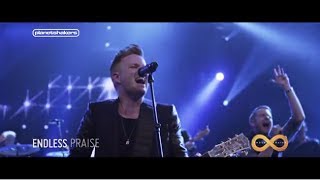 ENDLESS PRAISE  Planetshakers Official Video [upl. by Ytsrik852]