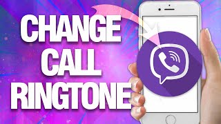 How To Change Call Ringtone On Viber  Easy Quick Guide [upl. by Amand555]