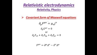 Covariant form of Maxwell equations Relativity Physics Relativistic electrodynamics [upl. by Arihs]