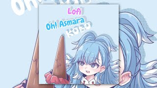 Oh Asmara  Kobo Kanaeru Prod Hyara [upl. by Ramyaj529]