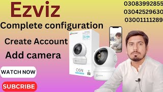 Ezviz camera complete configuration and installation [upl. by Nileuqcaj]