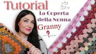 Tutorial La Coperta della Nonna Granny uncinetto [upl. by Eelrahs]