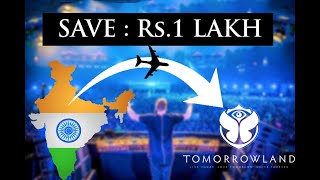 India To TOMORROWLAND  Cheapest Budget  Full Info  Lets Travel [upl. by Johnette]