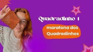 MARATONA QUADRADINHOS DA VOVÓ QUADRADINHO DE CROCHÊ QUADRADINHO 1 squar de crochê  JULIANA BRYTO [upl. by Trilbie]