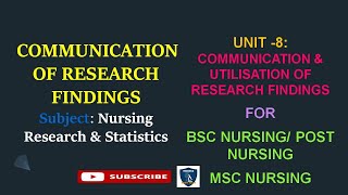 Nursing research amp StatisticsUnit 8Communication of Research findingsBsc post basic Msc Nursing [upl. by Elvera42]