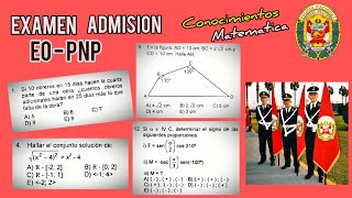 Examen Admision EO PNP 👮 CONOCIMIENTOS  MATEMATICA  Resuelto [upl. by Tarra]