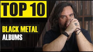 Top 10 Important Albums in Black Metal History [upl. by Ahsenod282]