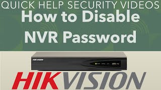 Hikvision NVR How to Disable or Enable Password [upl. by Ariela]