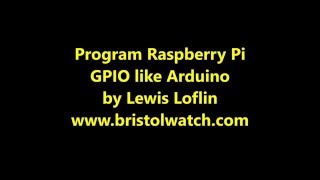 Program Raspberry Pi Like Arduino [upl. by Baese]