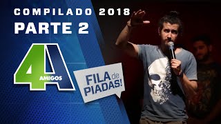 COMPILADO FILA DE PIADAS  2018  2 [upl. by Enaled869]