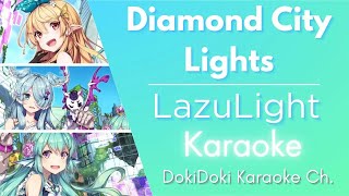 Karaoke ♬ LazuLight  Diamond City Lights 【Off Vocal】V2 [upl. by Novihc]