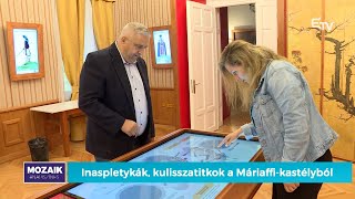 Inaspletykák kulisszatitkok a Máriaffikastélyból – Mozaik [upl. by Ahsyla]