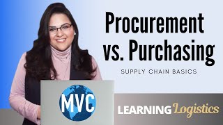 Procurement vs Purchasing Supply Chain Basics [upl. by Ueik]