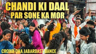 CHANDI KI DAAL PAR SONG  PUBLIC CHA JABARDASTH DANCE PERFORMANCE2024 navlai banjo [upl. by Kralc571]