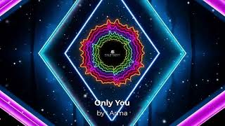 Only You [upl. by Notslah]