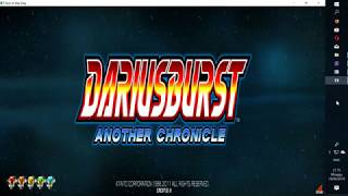 Dariusburst Another Chronicle 2010 Arcade PC [upl. by Lina]