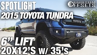 Spotlight  2015 Toyota Tundra 6quot Lift 20x12 44s and 35s [upl. by Greenebaum]