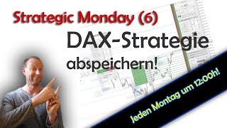 Eine strategische Order im DAX abspeichern So gehts [upl. by Innattirb]