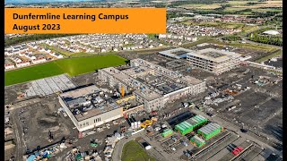 Dunfermline Learning Campus August 2023 [upl. by Acirre]