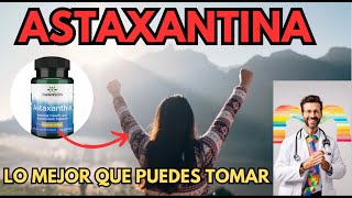 ASTAXANTINA El suplemento MAS PODEROSO que he probado Te explico PARA QUE SIRVE [upl. by Lama]