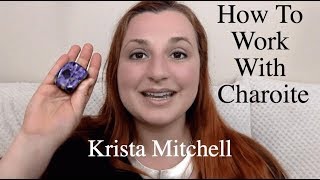 How To Work With Crystals Charoite [upl. by Ortensia]