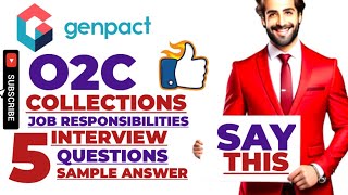 Genpact O2C collections job responsibilities amp interview questions with answers [upl. by Stacee]