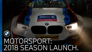 BMW UK Motorsport  2018 Season Launch [upl. by Lolita]