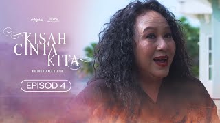 HIGHLIGHT  Episod 4  Apa Rancangan Datin Laila Dengan Zuhairi  Kisah Cinta Kita 2021 [upl. by Htiekel]