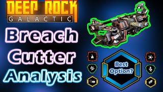 Breach Cutter Overclock Analysis  Deep Rock Galactic [upl. by Pellegrini]