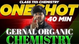 General organic chemistry one shot class 11 chemistryGOC one shot class 11 organic chemistry [upl. by Rego]