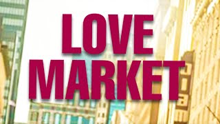 Love Market Official Trailer [upl. by Auqinal52]